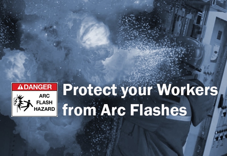 Protect your Workers from Arc Flashes