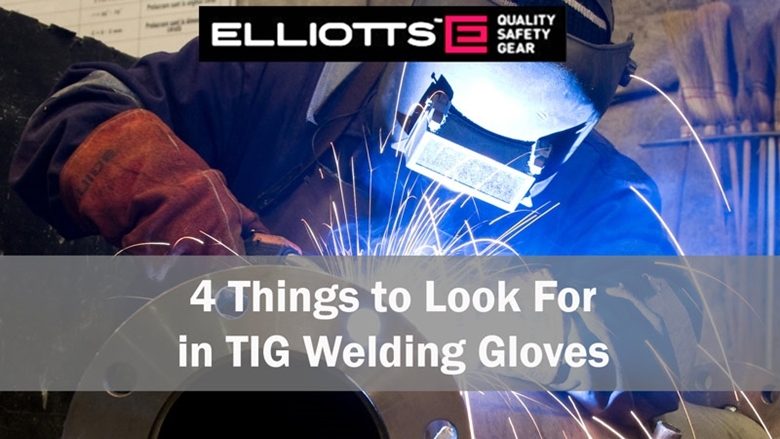 4 Things to Look For in TIG Welding Gloves