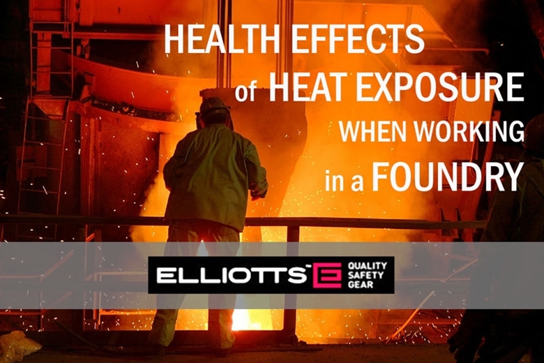 Health Effects of Heat Exposure When Working in a Foundry