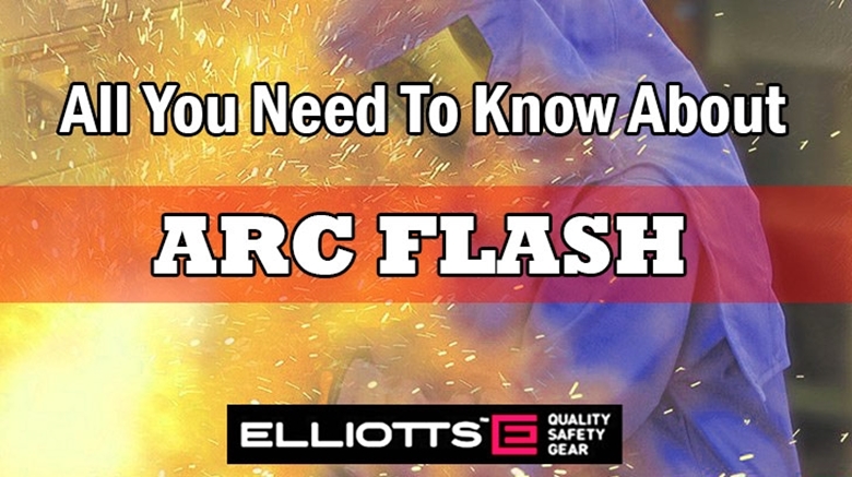 All You Need To Know About Arc Flash