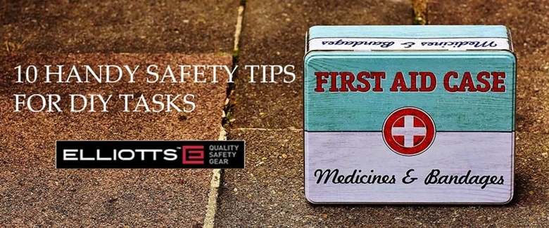 10 HANDY SAFETY TIPS FOR DIY TASKS