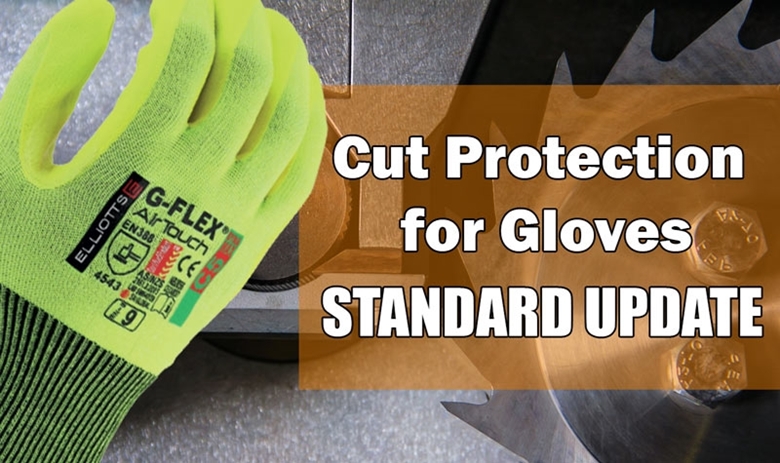 Cut Protection for Gloves – Standard Update