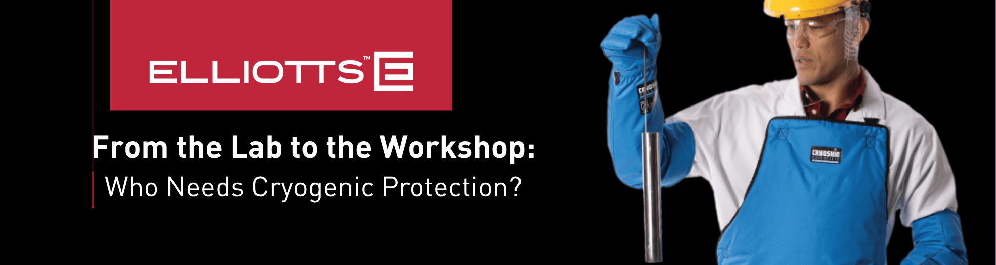 From the Lab to the Workshop: Who Needs Cryogenic Protection?