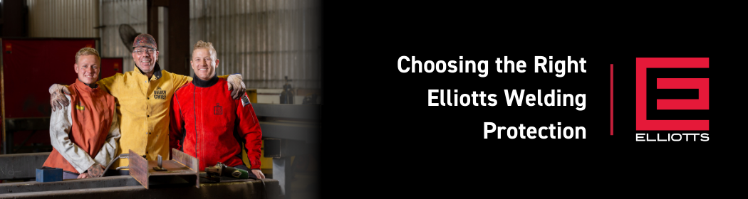 Elliotts has something for everyone when it comes to Welding Protection