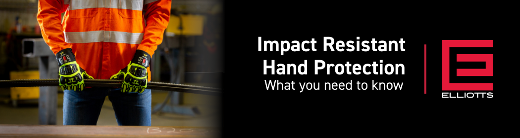 Impact Resistant Hand Protection – What You Need To Know